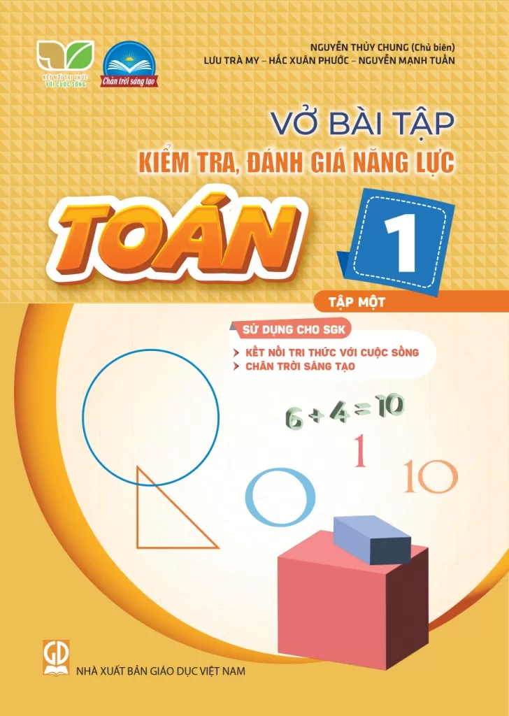 VỞ BÀI TẬP KIỂM TRA, ĐÁNH GIÁ NĂNG LỰC TOÁN LỚP 1 - TẬP 1 (Sử dụng cho SGK Kết nối tri thức, Chân trời sáng tạo)